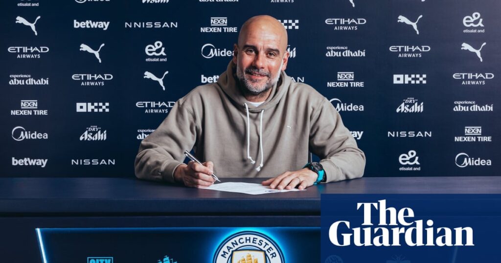 ‘Now was not time to leave’: Pep Guardiola pens new two-year Manchester City deal | Pep Guardiola