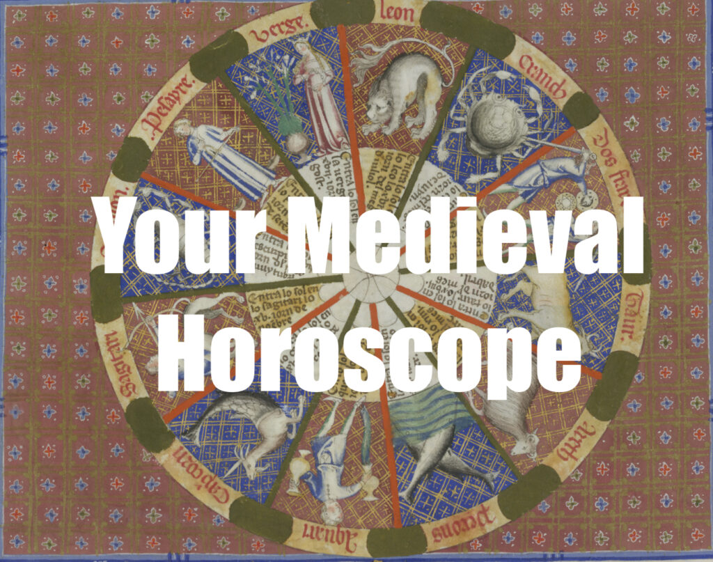 Your Horoscope from the Middle Ages