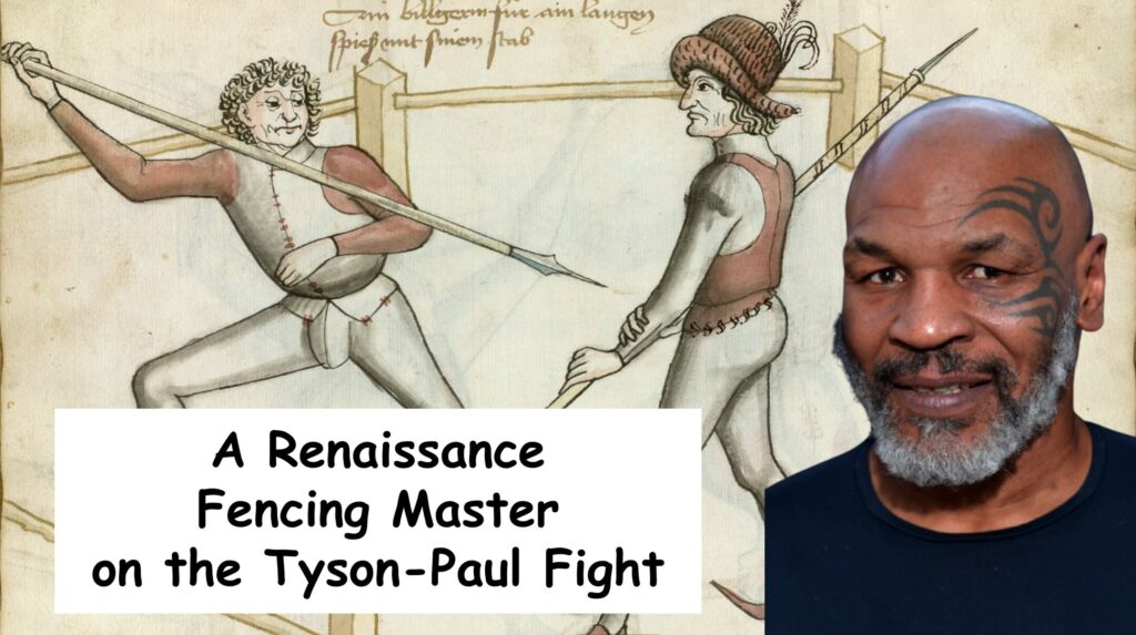 A Renaissance Fencing Master on the Tyson-Paul Fight