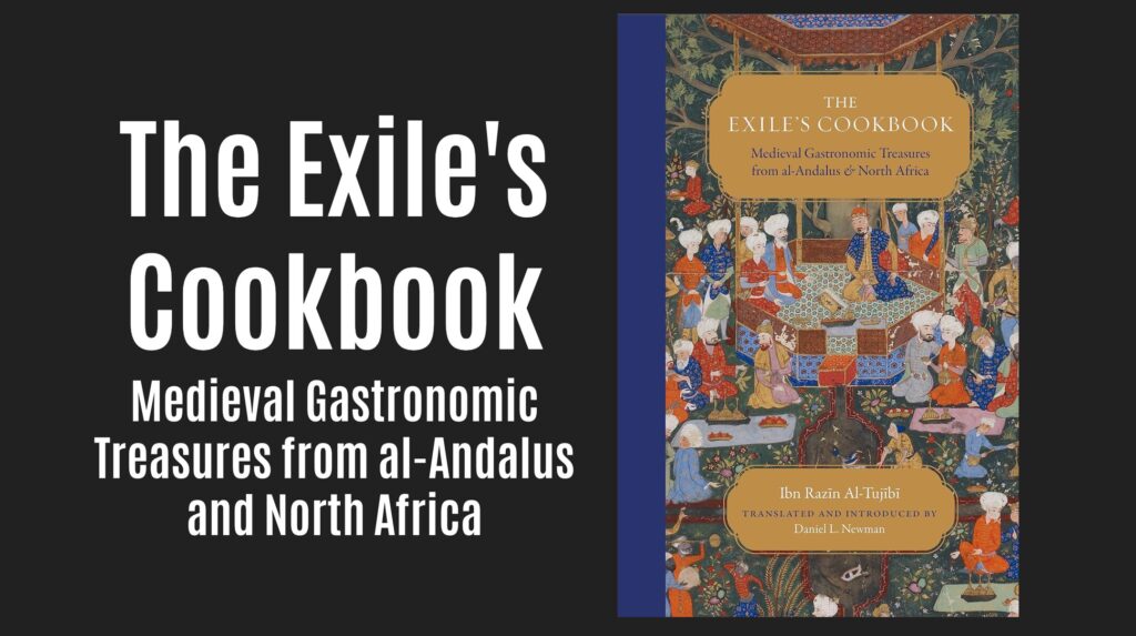 New Medieval Books: The Exile's Cookbook