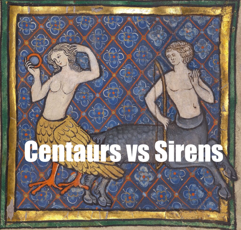 Centaurs vs. Sirens: A Medieval Showdown