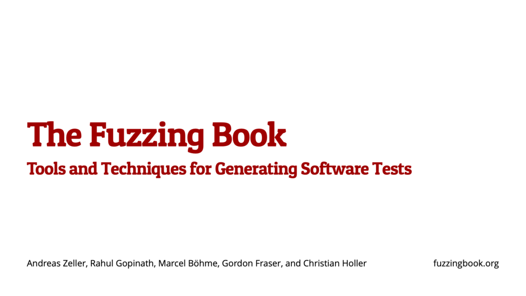 The Fuzzing Book