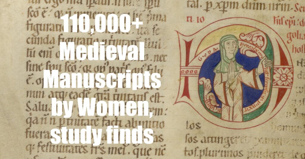 Over 110,000 Medieval Manuscripts May Have Been Copied by Women