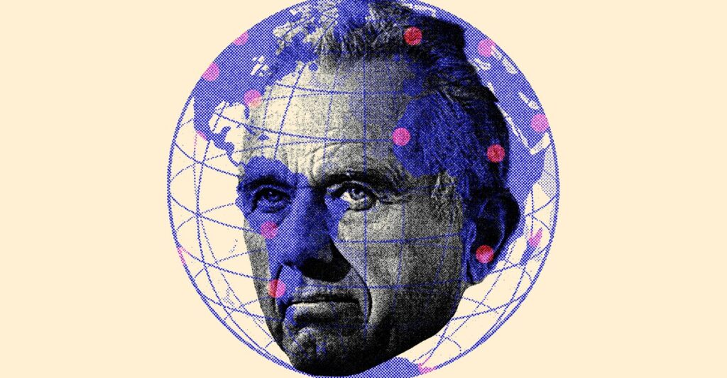 RFK Jr. Is Globalizing the Anti-Vaccine Agenda